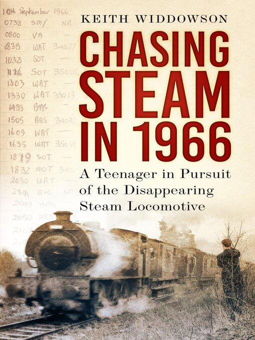 Title details for Chasing Steam in 1966 by Keith Widdowson - Available